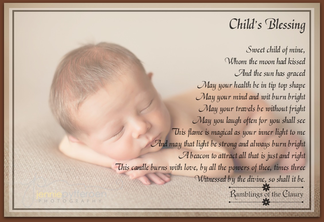 Child's Blessing | Ramblings of the Claury